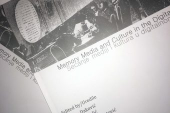 Zbornik radova: Medijska arheologija – Sećanje, mediji i kultura u digitalnom dobu