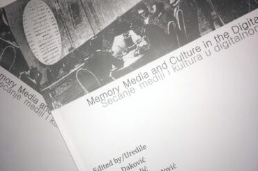 Zbornik radova: Medijska arheologija – Sećanje, mediji i kultura u digitalnom dobu